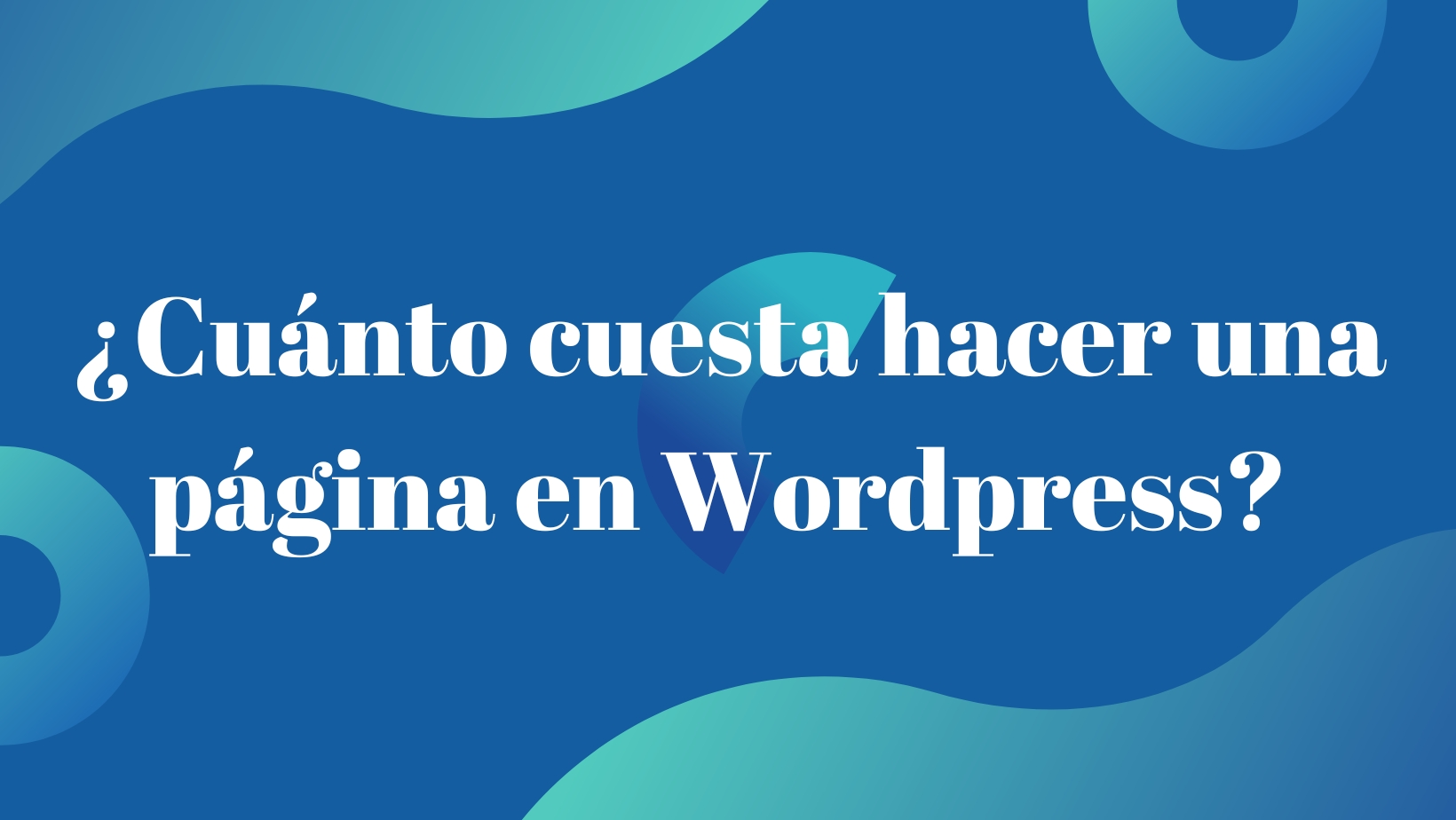 cuanto cuesta hacer una pagina web en wordpress